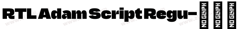 RTL Adam Script Regu字体转换